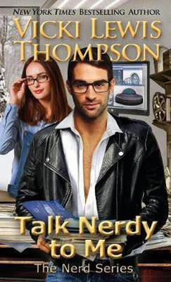 Talk Nerdy to Me(English, Paperback, Thompson Vicki Lewis)