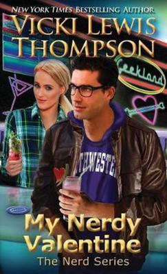 My Nerdy Valentine(English, Paperback, Thompson Vicki Lewis)