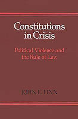 Constitutions in Crisis(English, Hardcover, Finn John E.)