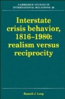 Interstate Crisis Behavior, 1816-1980(English, Hardcover, Leng Russell J.)