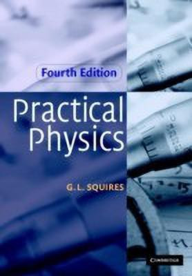 Practical Physics(English, Hardcover, Squires G. L.)