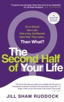 The Second Half of Your Life(English, Paperback, Shaw Ruddock Jill)