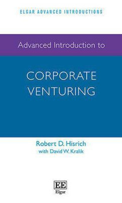 Advanced Introduction to Corporate Venturing(English, Paperback, Hisrich Robert D.)