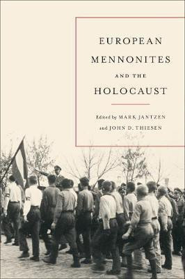 European Mennonites and the Holocaust(English, Paperback, unknown)