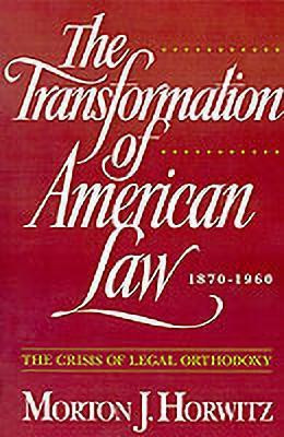 The Transformation of American Law 1870-1960(English, Paperback, Horwitz)