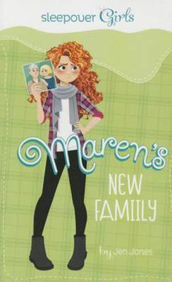 Sleepover Girls: Maren's New Family(English, Paperback, Jones ,Jen)