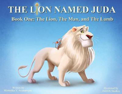 The Lion Named Juda(English, Paperback, Arustamyan Manishka V)