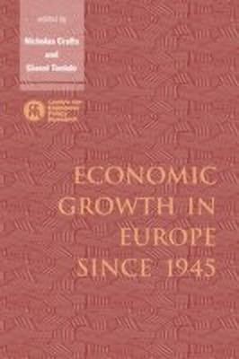 Economic Growth in Europe since 1945(English, Paperback, unknown)
