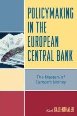 Policymaking in the European Central Bank(English, Paperback, Kaltenthaler Karl)