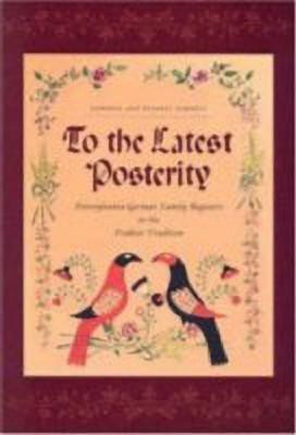 To the Latest Posterity(English, Hardcover, Earnest Corinne)