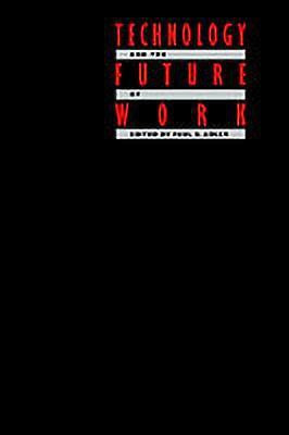 Technology and the Future of Work(English, Hardcover, unknown)