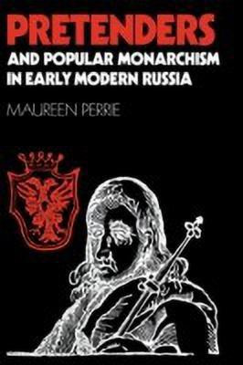 Pretenders and Popular Monarchism in Early Modern Russia(English, Hardcover, Perrie Maureen)
