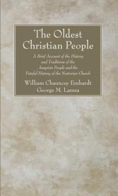 The Oldest Christian People(English, Paperback, Emhardt William Chauncey Dr)