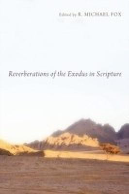 Reverberations of the Exodus in Scripture(English, Paperback, unknown)