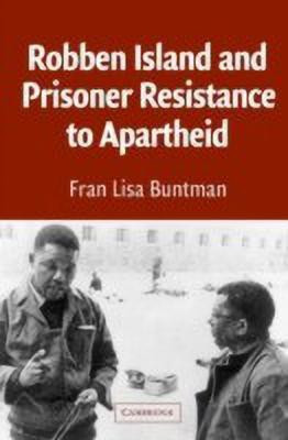 Robben Island and Prisoner Resistance to Apartheid(English, Paperback, Buntman Fran Lisa)