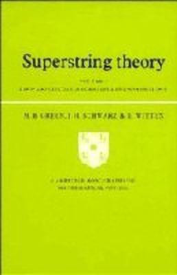 Superstring Theory: Volume 2, Loop Amplitudes, Anomalies and Phenomenology(English, Hardcover, Green Michael B.)
