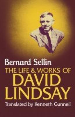 The Life and Works of David Lindsay(English, Paperback, Sellin Bernard)