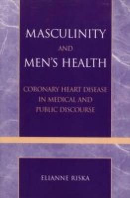 Masculinity and Men's Health(English, Paperback, Riska Elianne)