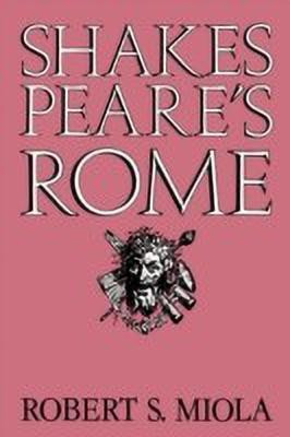 Shakespeare's Rome(English, Paperback, Miola Robert S.)