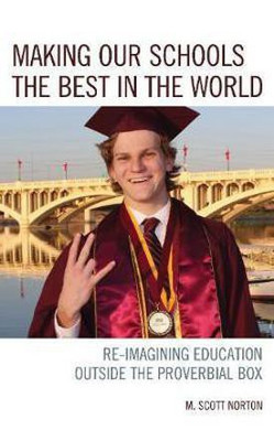 Making our Schools the Best in the World(English, Paperback, Norton M. Scott)