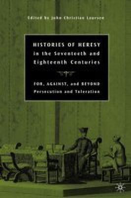Histories of Heresy in the Seventeenth and Eighteenth Centuries(English, Hardcover, unknown)