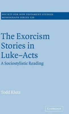 The Exorcism Stories in Luke-Acts(English, Hardcover, Klutz Todd)