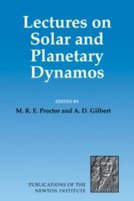 Lectures on Solar and Planetary Dynamos(English, Paperback, unknown)
