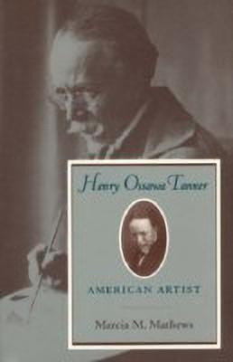 Henry Ossawa Tanner(English, Paperback, Mathews Marcia M.)