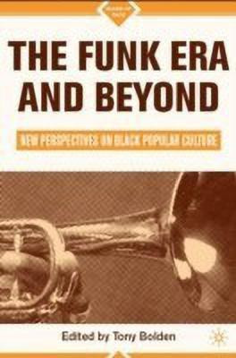 The Funk Era and Beyond(English, Hardcover, unknown)