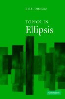 Topics in Ellipsis(English, Hardcover, unknown)