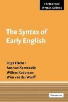 The Syntax of Early English(English, Hardcover, Fischer Olga)