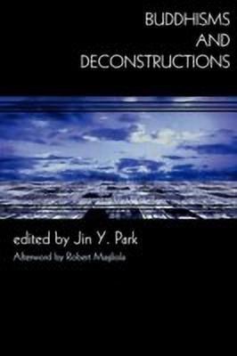 Buddhisms and Deconstructions(English, Paperback, unknown)