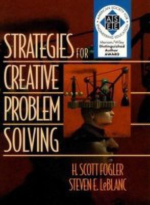 Strategies for Creative Problem-Solving(English, Paperback, Fogler H. Scott)