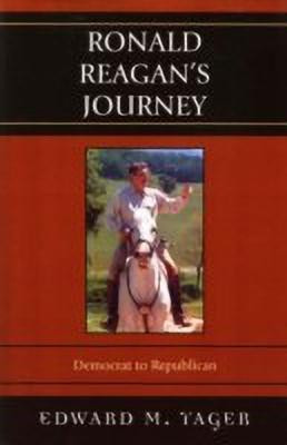 Ronald Reagan's Journey(English, Paperback, Yager Edward)