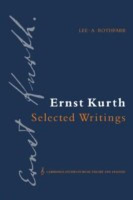 Ernst Kurth: Selected Writings(English, Paperback, Kurth Ernst)