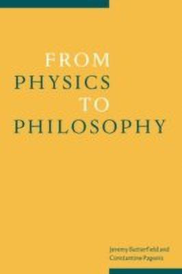 From Physics to Philosophy(English, Hardcover, unknown)