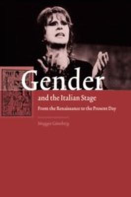 Gender and the Italian Stage(English, Hardcover, Guensberg Maggie)