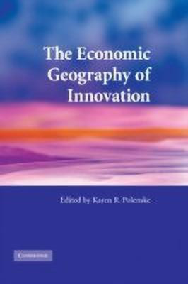 The Economic Geography of Innovation(English, Hardcover, unknown)