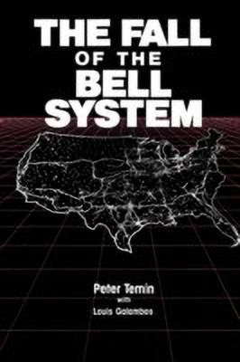 The Fall of the Bell System  - A Study in Prices and Politics(English, Paperback, Temin Peter)