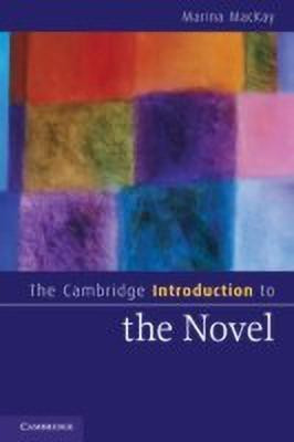 The Cambridge Introduction to the Novel(English, Paperback, MacKay Marina)