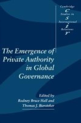 The Emergence of Private Authority in Global Governance(English, Paperback, unknown)