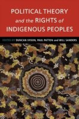 Political Theory and the Rights of Indigenous Peoples(English, Paperback, unknown)