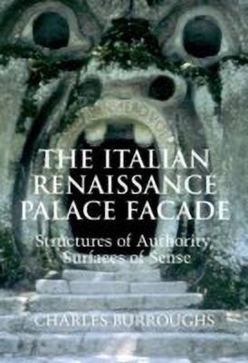 The Italian Renaissance Palace Facade(English, Hardcover, Burroughs Charles)