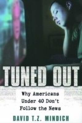 Tuned Out(English, Paperback, Mindich David T. Z.)