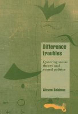 Difference Troubles(English, Hardcover, Seidman Steven)