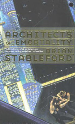 Architects of Emortality(English, Paperback, Stableford Brian)