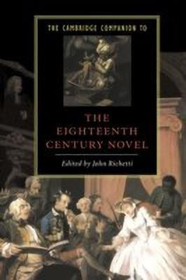 The Cambridge Companion to the Eighteenth-Century Novel(English, Paperback, unknown)