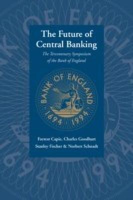 The Future of Central Banking(English, Paperback, Capie Forrest)