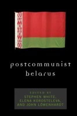 Postcommunist Belarus(English, Hardcover, unknown)