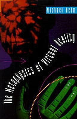 The Metaphysics of Virtual Reality(English, Paperback, Heim Michael)
